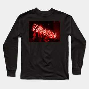 Red neon light sign of a store called "Trash" in the Lower East Side Long Sleeve T-Shirt